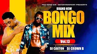 BRAND NEW BONGO VIDEO MIX 2024 VOL.13_DJ CAXTON FT DJ CROWN B_TOTORIMI,MAZOEA,PWITA,MABOSS,FAR AWAY