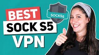 Best SOCKS5 VPN In 2024 (Secure & Private)