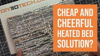 Shop Talk  - Cheap and Cheerful 3D Heated Printer Platform Solution!