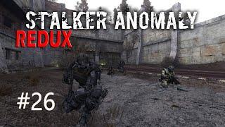 ФИНАЛЬНЫЙ ШТУРМ СКРЫТОЙ УГРОЗЫ ► S.T.A.L.K.E.R. ANOMALY REDUX #26( (2022)