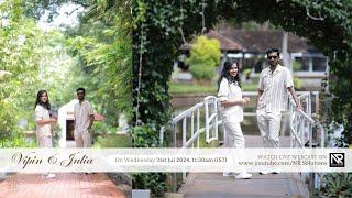 Vipin & Julia | Wedding Ceremony | 31st July 2024 | NR Solutions | Live