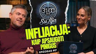 31 minutė su Ilja Laurs: Infliacija: kaip apsaugoti savo pinigus ir investicijas? epizodas #17