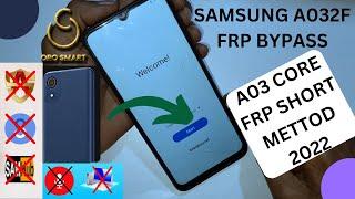 Samsung A03 Core (SM-A032f) Frp/Google Lock bypass 2022