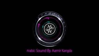 Arabic Sound By Aamir Kangda