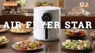 Delimano Air Fryer Star olaj nélküli fritőz