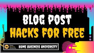 5 Blog Post Hacks that Generate 15 to 20+ Free Leads to your Offer Daily