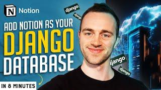 Add Notion as your Django database in 8 minutes ️