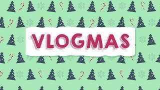 Vlogmas Intro Template