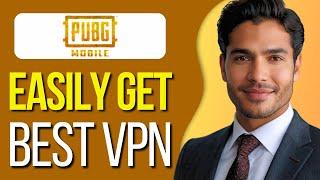 Best Vpn For Pubg Mobile