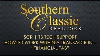 SCR | TB Tech Support - How To Work Within a Transaction - "Financial Tab"