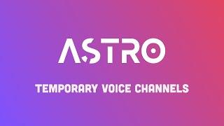 Astro Tutorial - Temporary Voice Channels for your Discord!