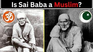 Sai Baba: A Muslim Fakir or a Hindu Saint?