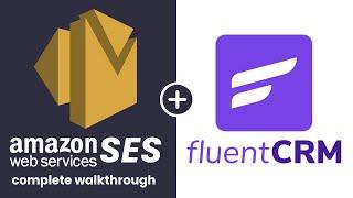 Complete Amazon SES Setup and Walkthrough for FluentCRM (and Wordpress)