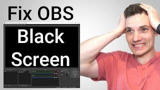 OBS Black Screen Fix for Windows 10 Laptops