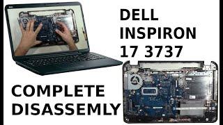 Dell Inspiron 17 3737 Take Apart Complete Disassemble