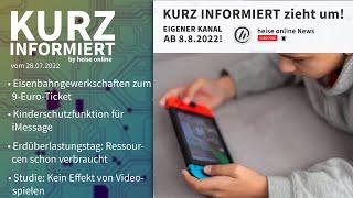 Neun-Euro-Ticket, Nacktscanner, Erdüberlastung, Videospiele | Kurz informiert vom 28.07.2022