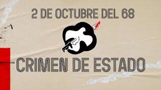 2 de Octubre. Un Crimen de Estado