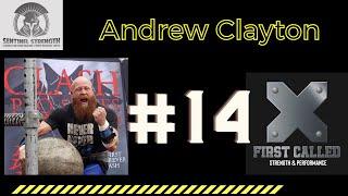 Andrew Clayton First Called Strength | Sentinel Strength Ep #14