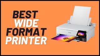 The 6 Best Wide-Format Printers of 2023