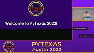 PyTexas 2022 Intro (Mason Egger)