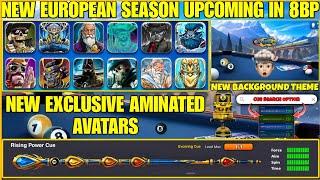 Upcoming New SeasonEuropean Tour in 8Ball Pool | Exclusive Animated Avatar !!