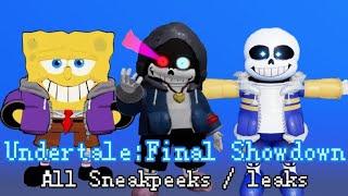 Undertale:Final Showdown | All Sneakpeeks / Leaks | Roblox