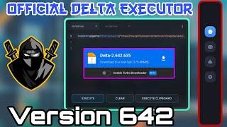 Delta Executor Mobile Latest Version 642 Released | Delta Executor New Update