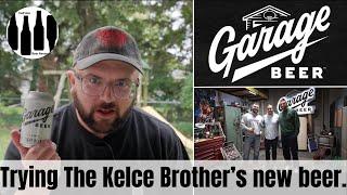 Garage Beer | Jason and Travis Kelce's Beer Company | Beer Review