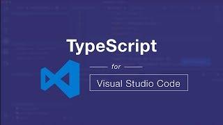 Working with TypeScript in Visual Studio Code