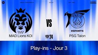 MAD LIONS vs PSG TALON, une QUALIFICATION à la clé | WORLDS 2024 PLAY IN