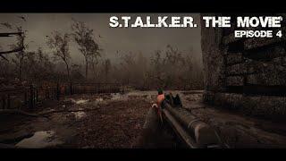 STALKER 2 - The Movie | Episode 4