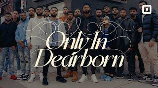 "Only In Dearborn" | Square