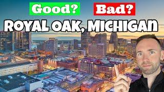 Pros and Cons of ROYAL OAK Michigan | Living in Royal Oak Michigan | EVERYTHING You Need To Know