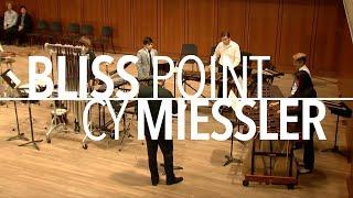 Bliss Point (Keyboard Percussion Quintet) - Cy Miessler