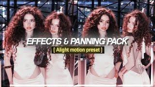 (preset) effects and panning pack  | Alight motion