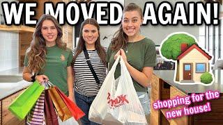 SHOPPING for the NEW HOUSE! WE MOVED...AGAIN! *explaining everything*