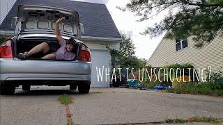 Unschooling Explained!