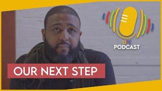 LITC Podcast - Our Next Step