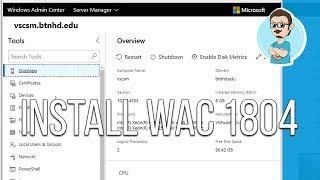 Windows Server | Windows Admin Center v1804 Installation (Tutorial)!