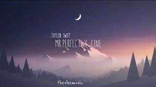 Taylor Swift-Mr.perfectly Fine | THEVIBEMUSIC