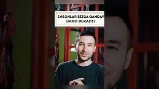 INSONLAR SIZGA QANDAY BAHO BERADI? | @Aziz Rakhimov | Aziz Rakhimov #shorts