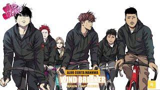 ANGGOTA BARU KRU HUMMINDBIRD!!!TAMAT COYY | ALUR MANHWA WIND BREAKER SEASON 1(END)