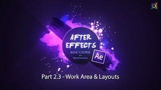 After Effects Basic Course - 2.3 Work Area & Layouts