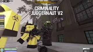 Juggernaut V2 - Criminality