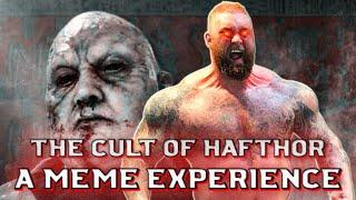 The Cult of Hafthor - A Meme Experience