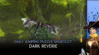 Guild Wars 2 Daily Jumping Puzzle Shortcut - Dark Reverie