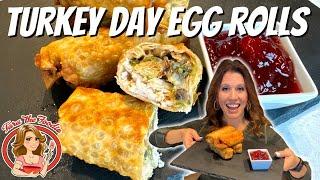 Turkey Day Egg Rolls | Tara the Foodie