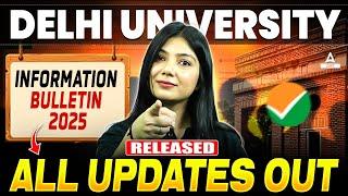 CUET 2025 | Delhi University information Bulletin 2025 Released | All Updates Out 