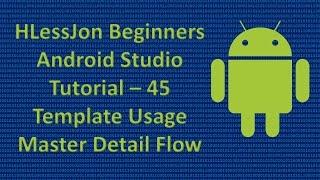 Beginners Android Studio Tutorial – 45 Template Usage Master Detail Flow