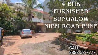 4 BHK Furnished Bungalow NIBM Road Pune || Quote 4.25 Cr || 8888-53-7777